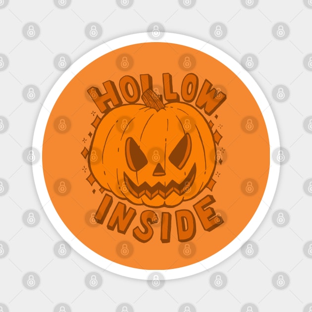 Hollow Inside Magnet by Doodle by Meg
